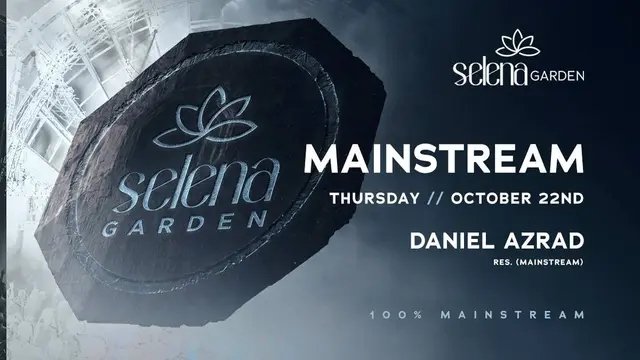 פוסטר של MAINSTREAM // 22.10 // SELENA GARDEN