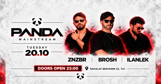 פוסטר של PANDA MAINSTREAM | TUESDAY 20.10 | ZNZBR / BROSH / ILANLEK