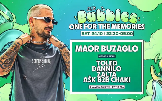 פוסטר של BUBBLES - ONE FOR THE MEMORIES HOSTING MAOR BUZAGLO | 24.10