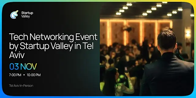 פוסטר של Tech Networking Event by Startup Valley in Tel Aviv